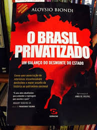 O  Brasil privatizado